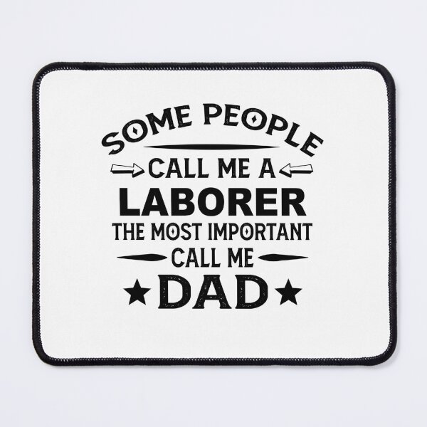 Item preview, Laborer Father Dad T-shirt gift for father's Day Laborer Dad Father's Day, Laborer Dad Hudband Christmas Gift designed and sold by xlnv.