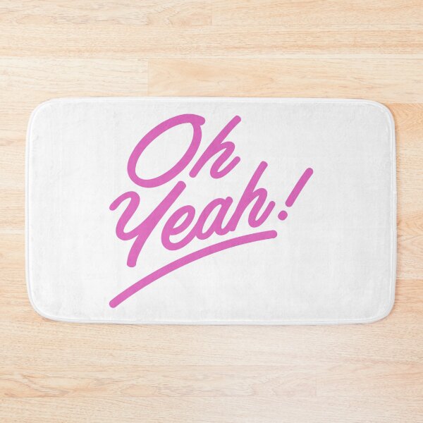 Item preview, Oh Yeah! Simple Text Design Oh Yeah. Funny Saying. designed and sold by That Cheeky Tee.
