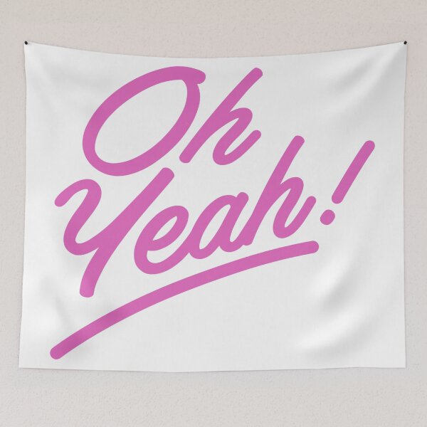 Item preview, Oh Yeah! Simple Text Design Oh Yeah. Funny Saying. designed and sold by That Cheeky Tee.