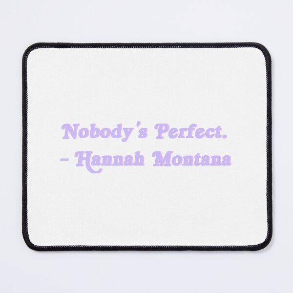 Item preview, Nobodys Perfect / Hannah Montana designed and sold by Wicked Creationz.