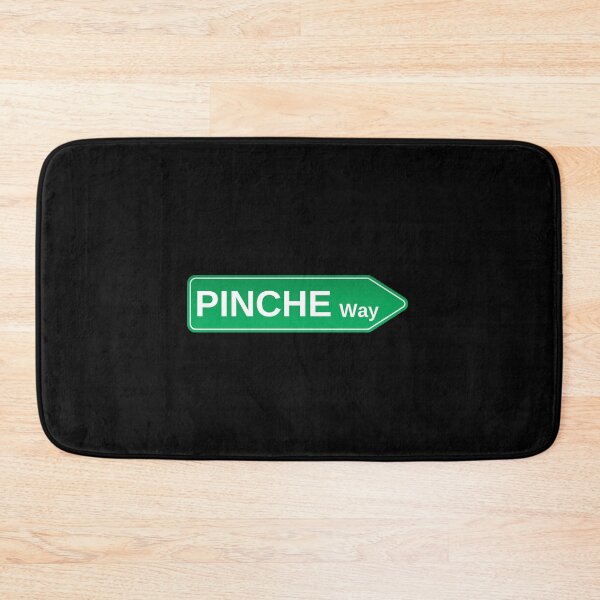 Item preview, FUNNY STREET SIGN WITH MEXICAN SLANG PINCHE WAY designed and sold by appareltolove.
