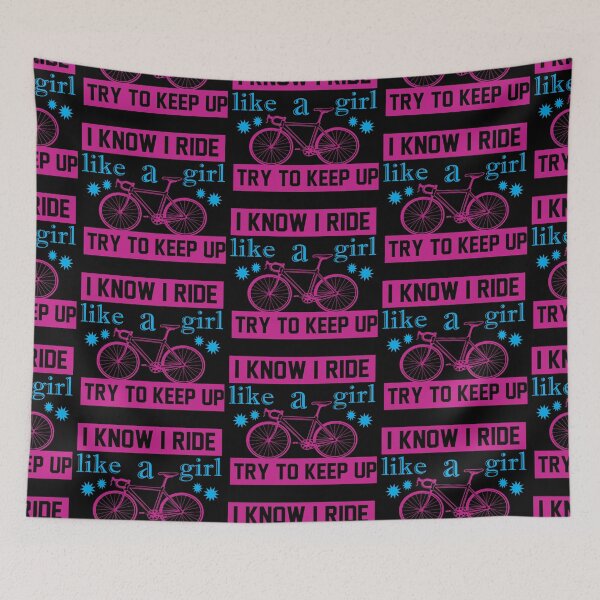 Item preview, I know I Ride Like a Girl Try to Keep Up All i need this bike bicycle Essential Gifts mom, dad, Design Happy Apparel Essential Inspiration Joy Mood designed and sold by DesignByHeartUK.