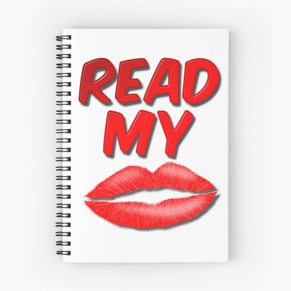 Item preview, Read My Lips designed and sold by MarkUK97.