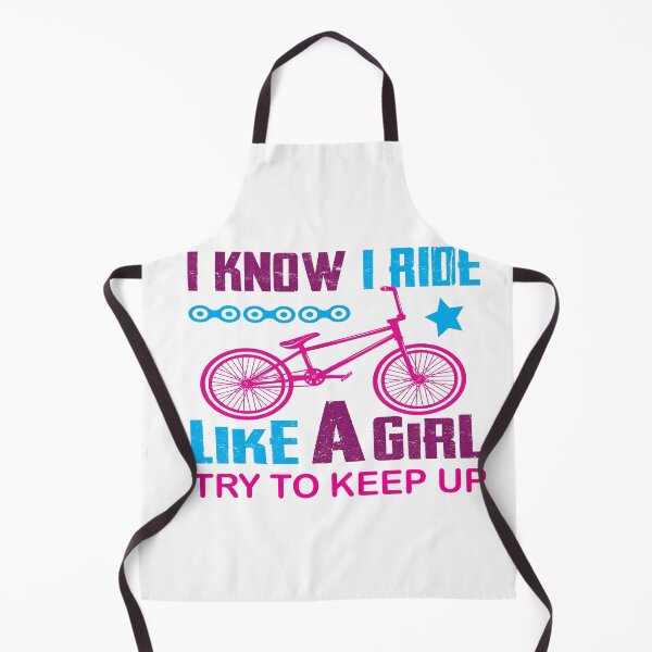 Artikelvorschau, I know I Ride Like a Girl Try to Keep Up All i need this bike bicycle Essential Gifts mom, dad, Design Happy Apparel Essential Inspiration Joy Mood entworfen und verkauft von DesignByHeartUK.