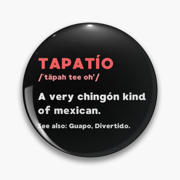 Item preview, FUNNY TAPATIO DICTIONARY DEFINITION FOR MEXICAN PEOPLE BORN IN GUADALAJARA designed and sold by appareltolove.