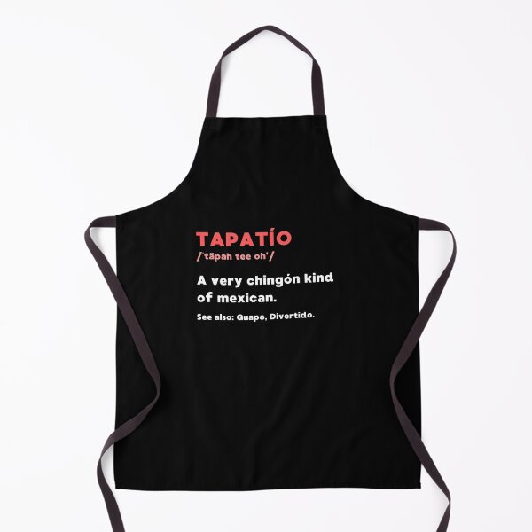 Item preview, FUNNY TAPATIO DICTIONARY DEFINITION FOR MEXICAN PEOPLE BORN IN GUADALAJARA designed and sold by appareltolove.