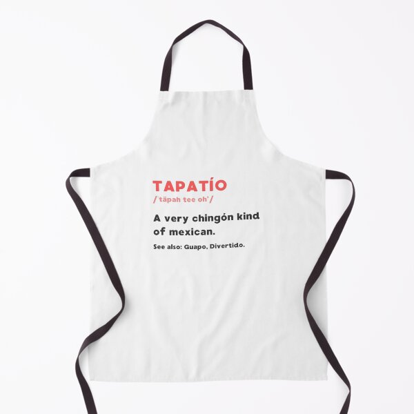 Item preview, FUNNY TAPATIO DICTIONARY DEFINITION FOR MEXICAN PEOPLE BORN IN GUADALAJARA designed and sold by appareltolove.