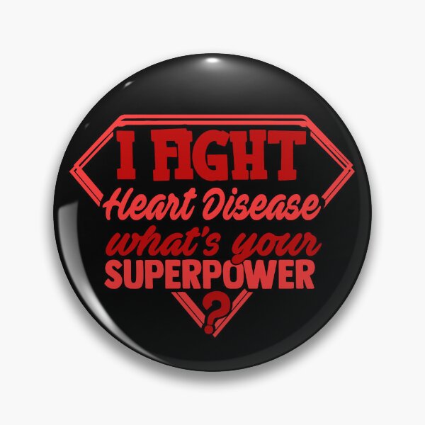 Item preview, I Fight Heart Disease What's Your Superpower designed and sold by Kohend.