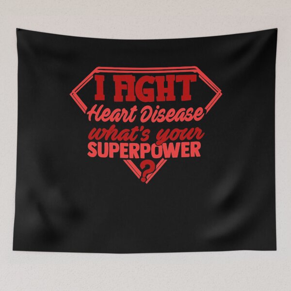 Item preview, I Fight Heart Disease What's Your Superpower designed and sold by Kohend.