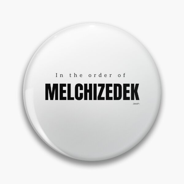 Item preview, IN THE ORDER OF MELCHIZEDEK designed and sold by GODLOVES by Isaiah .