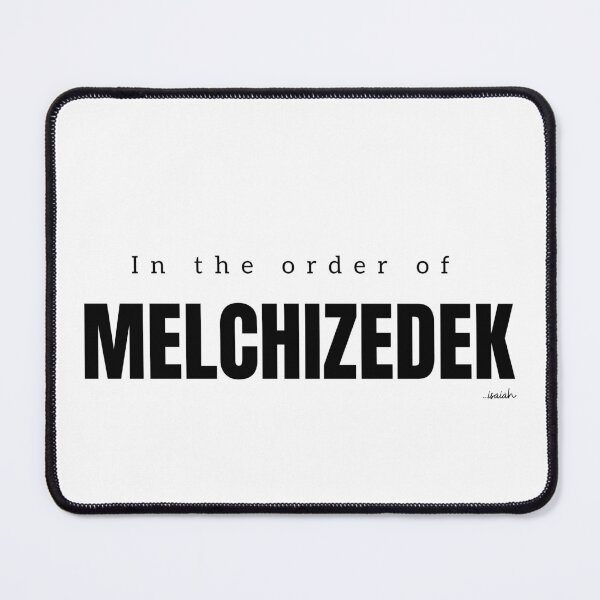 Item preview, IN THE ORDER OF MELCHIZEDEK designed and sold by GODLOVES by Isaiah .