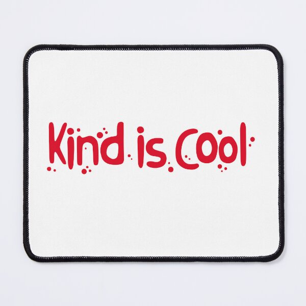 Item preview, Kind is cool designed and sold by thebaig.