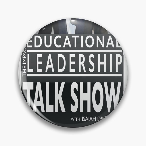 Item preview, Impact of Educational Leadership Talk Show designed and sold by DROZONE.