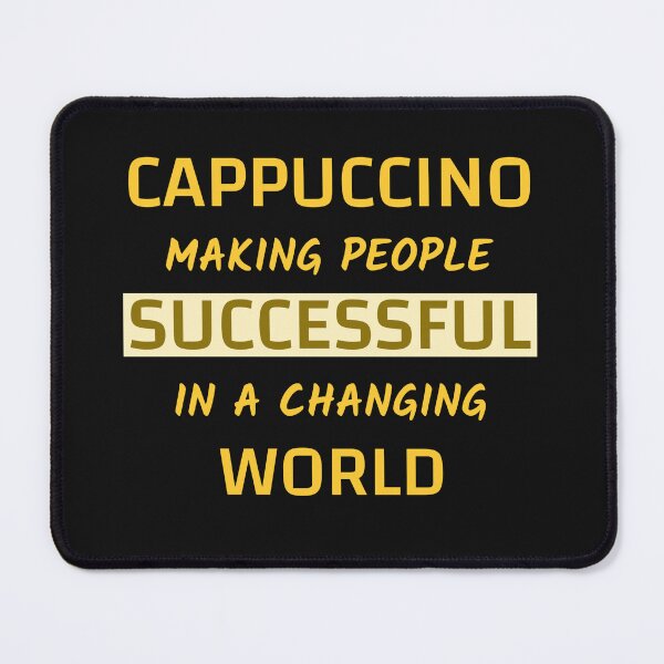 Item preview, I Love Cappuccino, Funny Cappuccino Making People Successful designed and sold by InspiredForever.