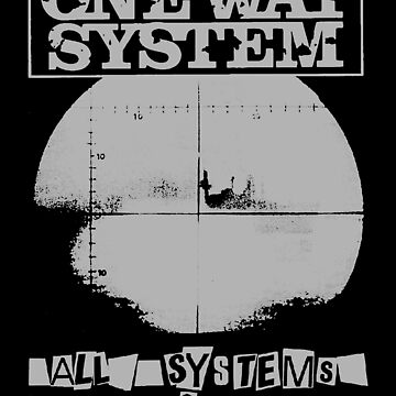 Artwork thumbnail, Gift For Men One Way System All Systems Go Gift Movie Fans by Adrainbpaulah