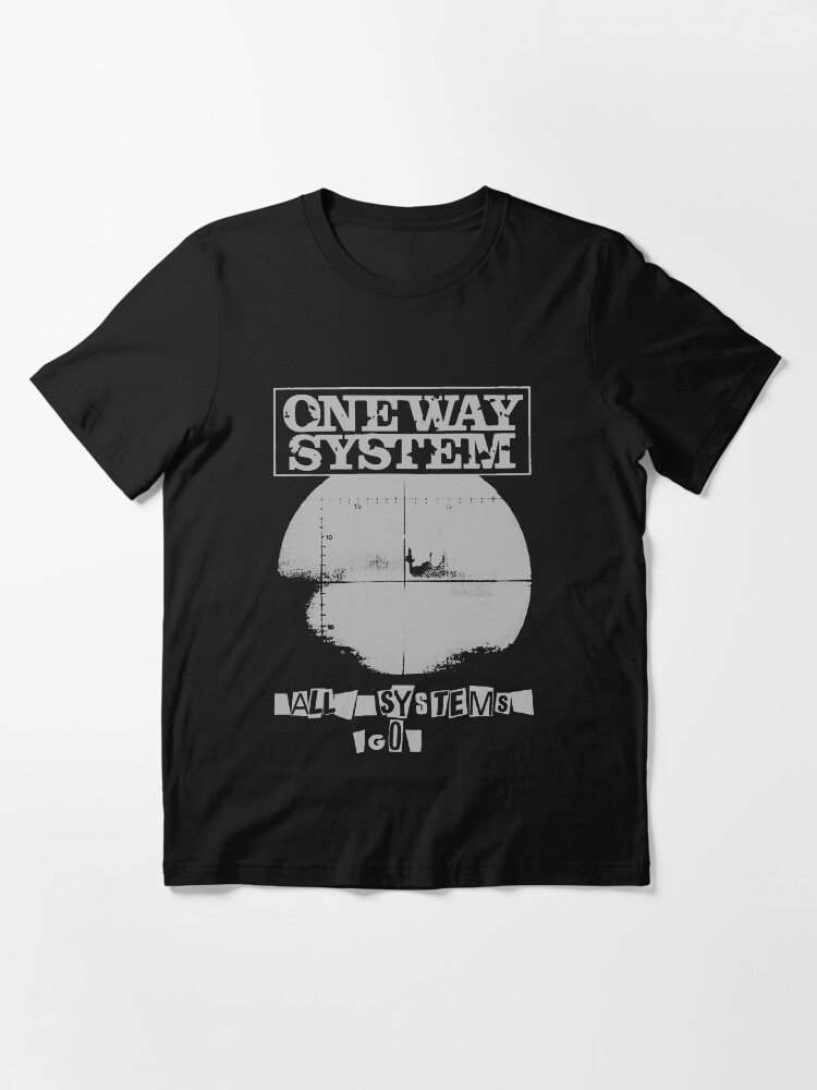 Thumbnail 3 of 7, Essential T-Shirt, Gift For Men One Way System All Systems Go Gift Movie Fans designed and sold by Adrainbpaulah.