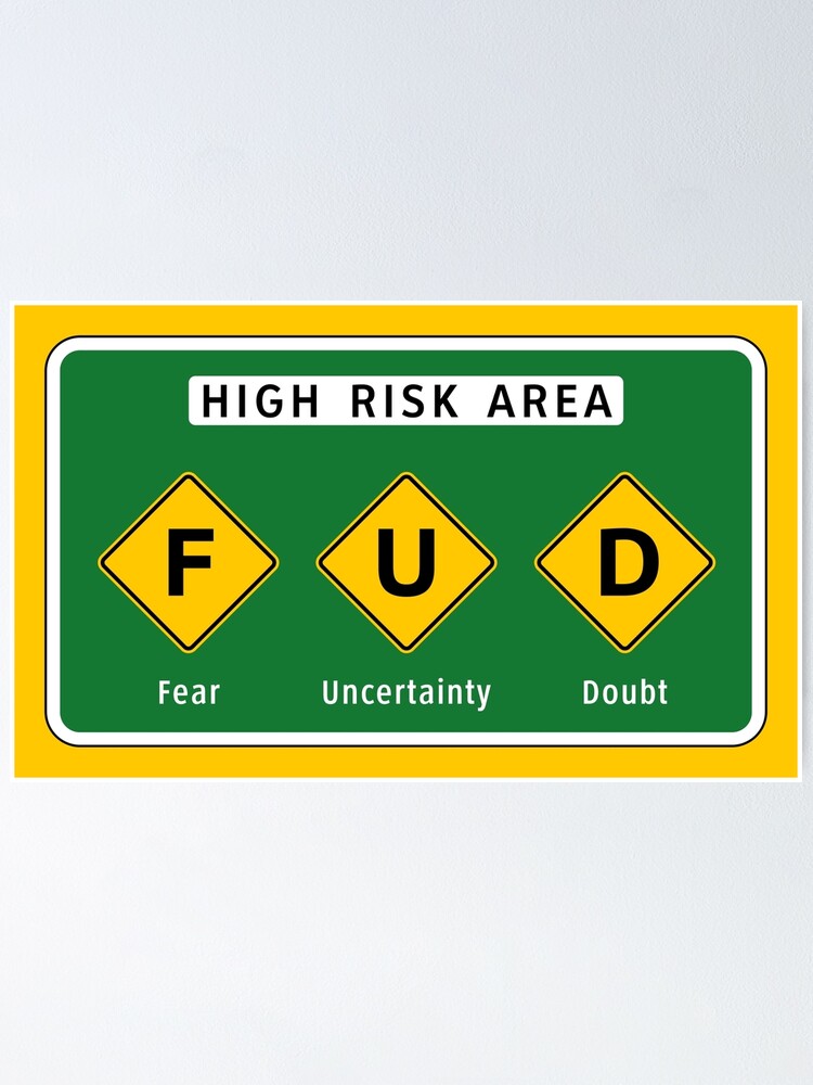"Road Sign - High Risk FUD Area" Poster for Sale by Clusterfudge