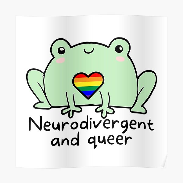 Neurodivergent And Queer Pride Poster For Sale By Thoughtjumble Redbubble 