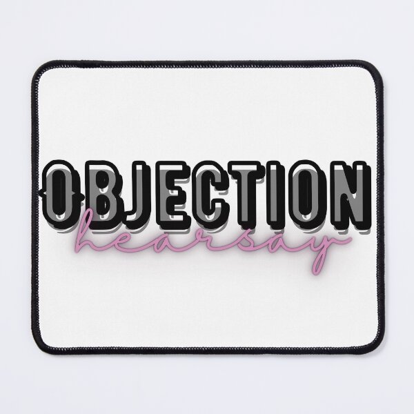 Item preview, Objection! Hearsay! designed and sold by GeekGirlAmanda.
