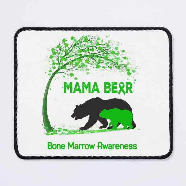 Item preview, Mama Bear Bone Marrow Awareness designed and sold by Mnrshirley.