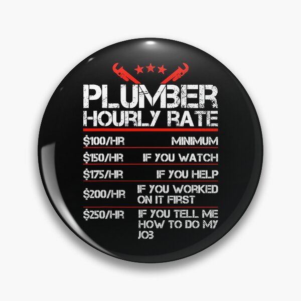 Item preview, Plumber Hourly Labor Rates Funny designed and sold by ujgbnx.