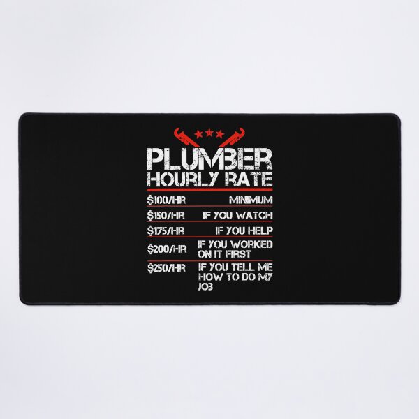 Item preview, Plumber Hourly Labor Rates Funny designed and sold by ujgbnx.