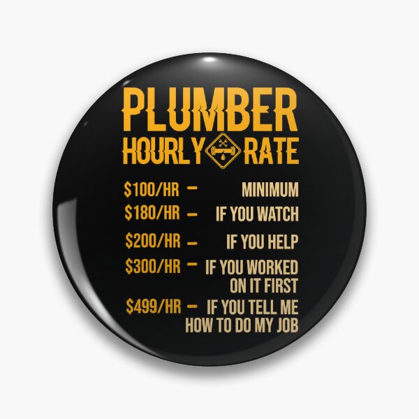 Item preview, Plumber Hourly Rate Funny Plumber designed and sold by ujgbnx.