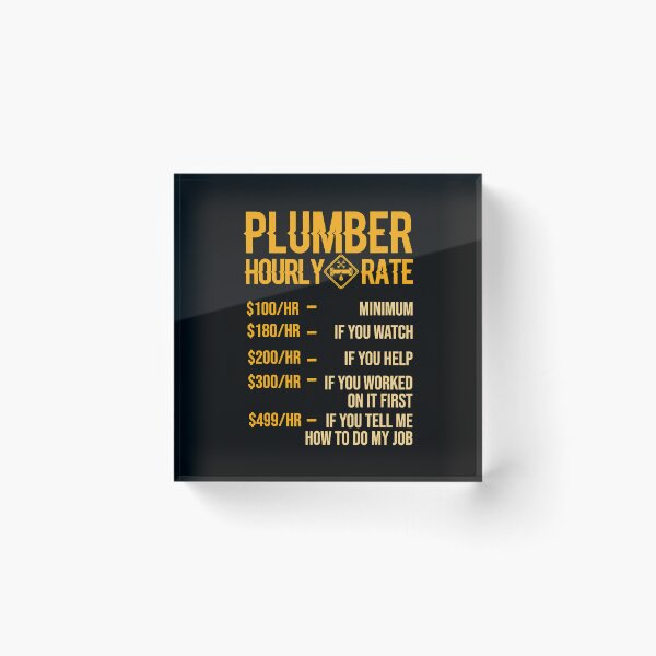 Item preview, Plumber Hourly Rate Funny Plumber designed and sold by ujgbnx.