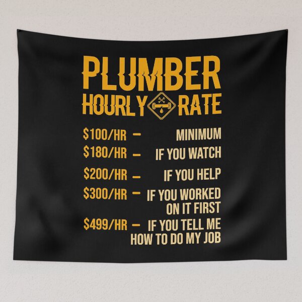 Item preview, Plumber Hourly Rate Funny Plumber designed and sold by ujgbnx.