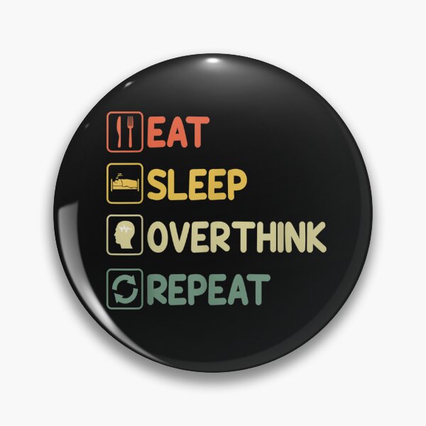 Item preview, Funny Eat Sleep Overthink Repeat T-Shirt designed and sold by Chambers-Avara.