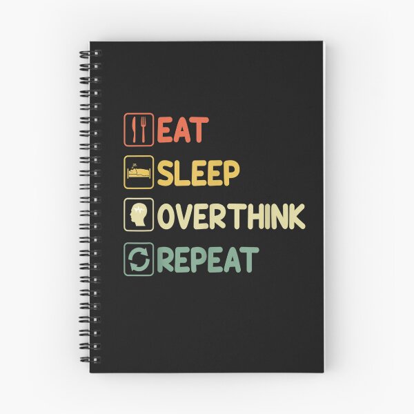 Item preview, Funny Eat Sleep Overthink Repeat T-Shirt designed and sold by Chambers-Avara.