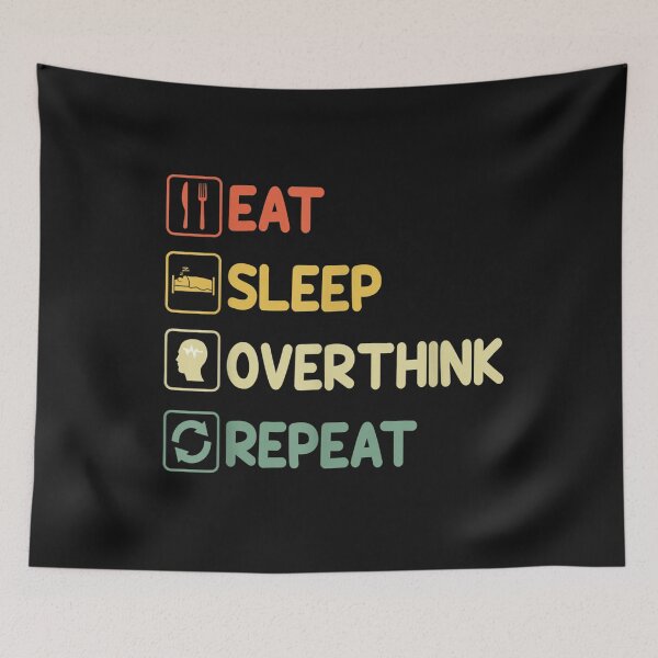Item preview, Funny Eat Sleep Overthink Repeat T-Shirt designed and sold by Chambers-Avara.