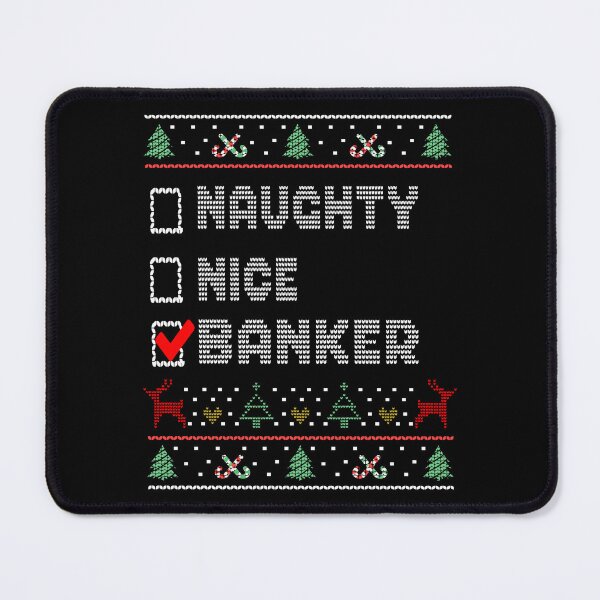 Item preview, Naughty Nice Banker, Matching Christmas Group Pajama design designed and sold by Merchking1.