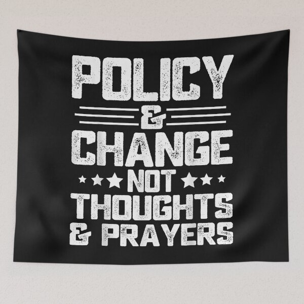 Aperçu de l'œuvre Anti Gun Policy & Change Not Thoughts & Prayers Wear Orange créée et vendue par TristanPierre.