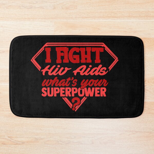 Item preview, I Fight Hiv Aids What's Your Superpower designed and sold by Kohend.