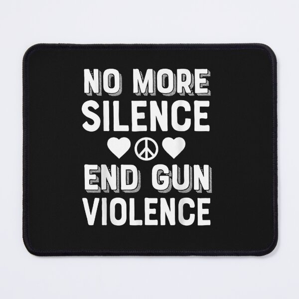 Item preview, No More Silence End Gun Violence Enough Wear Orange day Tee designed and sold by TristanPierre.