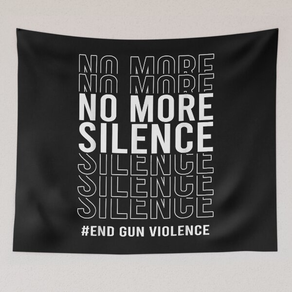 Item preview, No More Silence End Gun Violence Enough Wear Orange day designed and sold by TristanPierre.