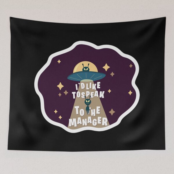 Item preview, UFO Asks for a Manager designed and sold by bowenfred38.