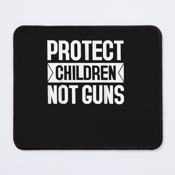Item preview, Protect Children Not Guns Enough End Gun Violence designed and sold by TristanPierre.