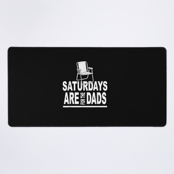 Item preview, Saturdays For The Dads Daddy Funny Father Day Cute designed and sold by AdonisShop.