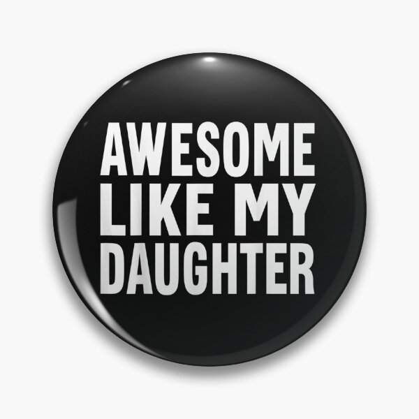 Artikelvorschau, Awesome Like My Daughter T-Shirt funny fathers day dad Shirt T-Shirt entworfen und verkauft von Chambers-Avara.