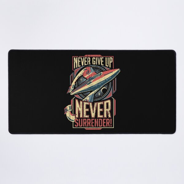 Item preview, Never Give Up and Never Surrender designed and sold by Melodyolon.