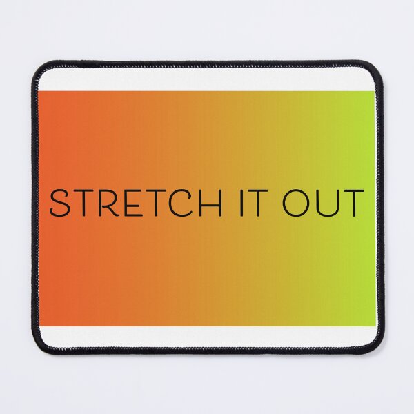 Item preview, Stretch It Out designed and sold by ErinLP.