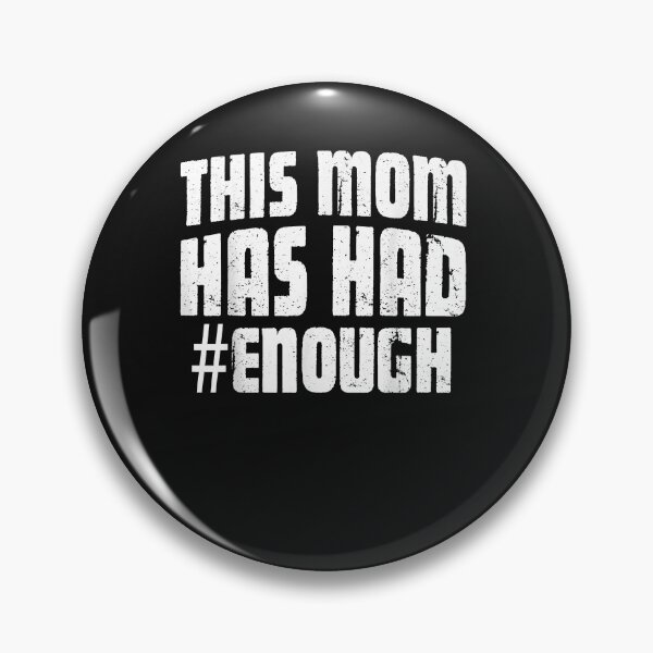 Item preview, Wear Orange Anti Gun This Mom Has Had Enough Ban Weapons designed and sold by TristanPierre.