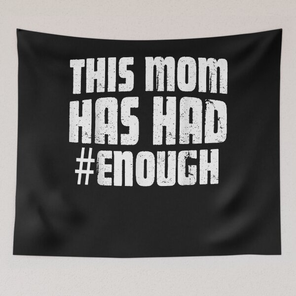 Item preview, Wear Orange Anti Gun This Mom Has Had Enough Ban Weapons designed and sold by TristanPierre.