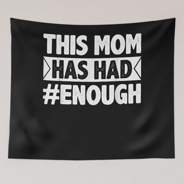 Item preview, Wear Orange End Gun Violence This Mom Has Had Enough designed and sold by TristanPierre.