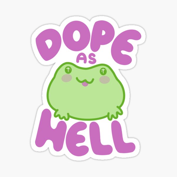 Artikel-Vorschau von Frogs Are Dope as Hell, designt und verkauft von thesadsquatch.