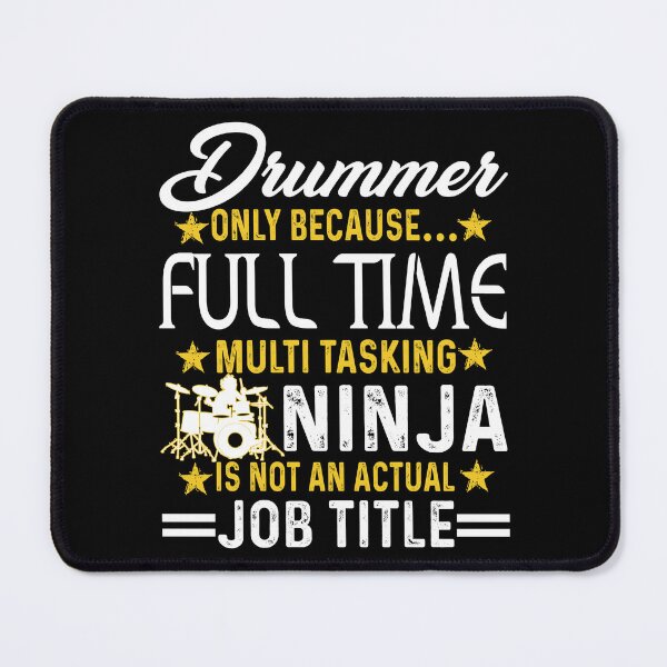 Item preview, Drummer Is Not An Actual Job Title designed and sold by UnknownArtistt.