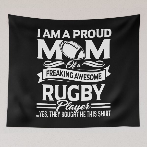 Item preview, Proud Mom Of A Freaking Awesome Rugby Player designed and sold by UnknownArtistt.