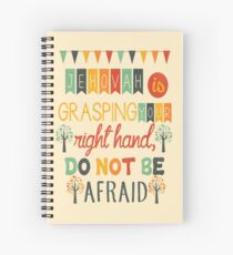 Don't Be Afraid Spiral Notebook